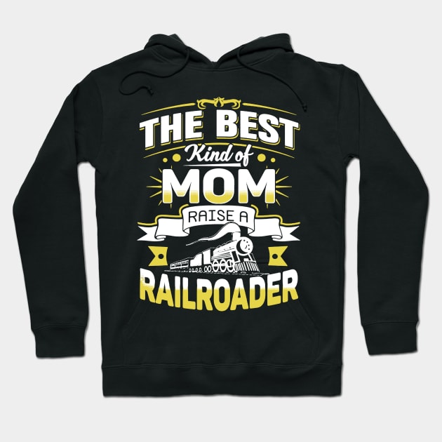 Best Kind Of Dad Raises A Railroader Hoodie by babettenoella